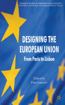 Designing the European Union : from Paris to Lisbon