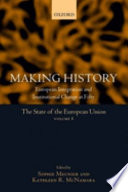 Making history : European integration and institutional change at fifty