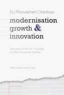 EU public procurement : modernisation, growth and innovation ; discussions on the 2011 proposals for procurement directives