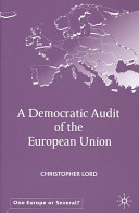 A democratic audit of the European Union