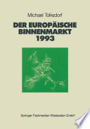 Der Europäische Binnenmarkt 1993 : Vor- und Nachteile für Deutschland und seine Partner