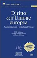 Diritto dell'Unione europea : aspetti istituzionali e politiche dell'Unione