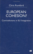 European cohesion? : contradictions in EU integration