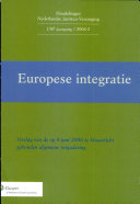 Europese integratie : verslag van de op 9 juni 2006 te Maastricht gehouden algemene vergadering