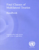 Final clauses of multilateral treaties : handbook