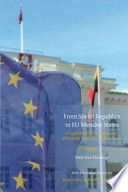 From Soviet Republics to EU member states : a legal and political assessment of the baltic states' accession to the EU