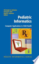 Pediatric Informatics : Computer Applications in Child Health