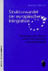 Strukturwandel der europäischen Integration : die Europäische Union und die Veränderung von Staatlichkeit