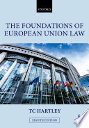 The foundations of European Union law : an introduction to the constitutional and administrative law of the European Union
