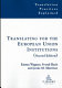 Translating for the European Union Institutions