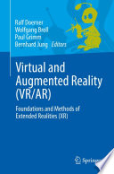 Virtual and Augmented Reality (VR/AR) : Foundations and Methods of Extended Realities (XR)