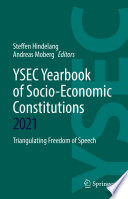 YSEC Yearbook of Socio-Economic Constitutions 2021 : Triangulating Freedom of Speech