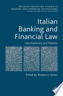 Italian Banking and Financial Law : Vol II, Intermediaries and Markets