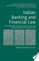 Italian Banking and Financial Law : Vol IV, Crisis Management Procedures, Sanctions, Alternative Dispute Resolution Systems and Tax Rules