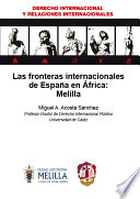 Las fronteras internacionales de España en África : Melilla