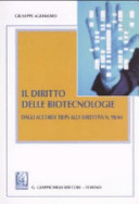 Il diritto delle biotecnologie : dagli accordi TRIPS alla direttiva n. 98/44