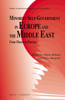 Minority self-government in Europe and the Middle East : from theory to practice