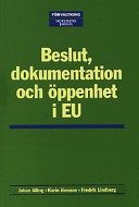 Beslut, dokumentation och öppenhet i EU