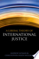 A liberal theory of international justice