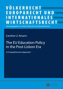 The EU education policy in the post-Lisbon era : a comprehensive approach