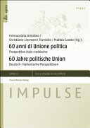 60 anni di Unione politica : prospettive italo-tedesche