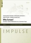 Why Europe? : German-Italian reflections on a common topic