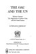 The OAU and the UN : relations between the Organization of African Unity and the United Nations