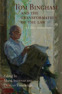 Tom Bingham and the transformation of the law : a liber amicorum
