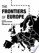 The frontiers of Europe : [based on papers presented at a colloquium on the frontiers of Europe]