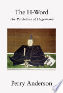 The H-word : the peripeteia of hegemony
