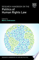 Research handbook on the politics of human rights law