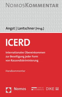 ICERD : Internationales Übereinkommen zur Beseitigung jeder Form von Rassendiskriminierung : Handkommentar