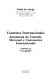Contratos internacionais : autonomia da vontade, Mercosul e convenções internacionais; atualizado com a lei de arbitragem (no. 9.307/96)