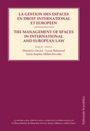 La gestion des espaces en droit international et européen