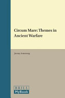Circum mare : themes in ancient warfare
