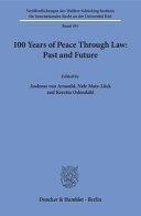 100 years of peace through law: past and future
