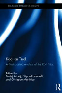 Kadi on trial : a multifaceted analysis of the Kadi trial