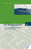 EU-Strukturpolitik : Einführung in die Politik des wirtschaftlichen und sozialen Zusammenhalts