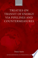 Treaties on transit of energy via pipelines and countermeasures