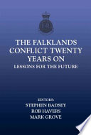 The Falklands conflict twenty years on : lessons for the future
