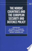 The Nordic countries and the European Security and Defence Policy : [conference on the Nordic countries and ESDP ... held in Stockholm on 28 - 29 October 2004]