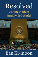Resolved : uniting nations in a divided world