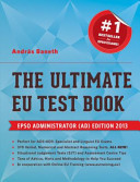 The ultimate EU test book : [EPSO] administrator (AD) edition 2013