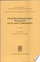 Deutsches internationales Privatrecht im 16. und 17. Jahrhundert : Materialien, Übersetzungen, Anmerkungen