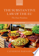 The substantive law of the EU : the four freedoms