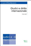 Giudici e diritto internazionale : casi scelti