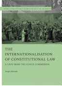 The internationalisation of constitutional law : a view from the Venice Commission