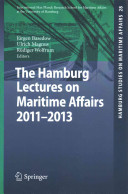 The Hamburg Lectures on Maritime Affairs 2011 - 2013
