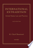 International extradition : United States law and practice