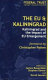 The EU & Kaliningrad : Kaliningrad and the impact of EU enlargement